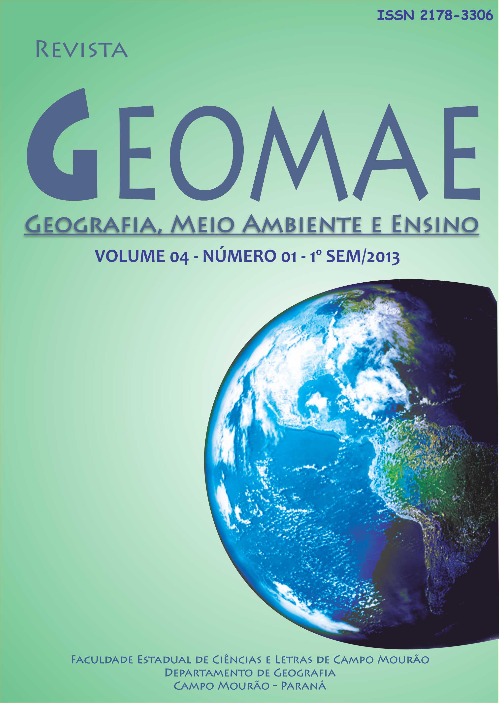 					Visualizar v. 4 n. 1 (2013): Revista GEOMAE
				