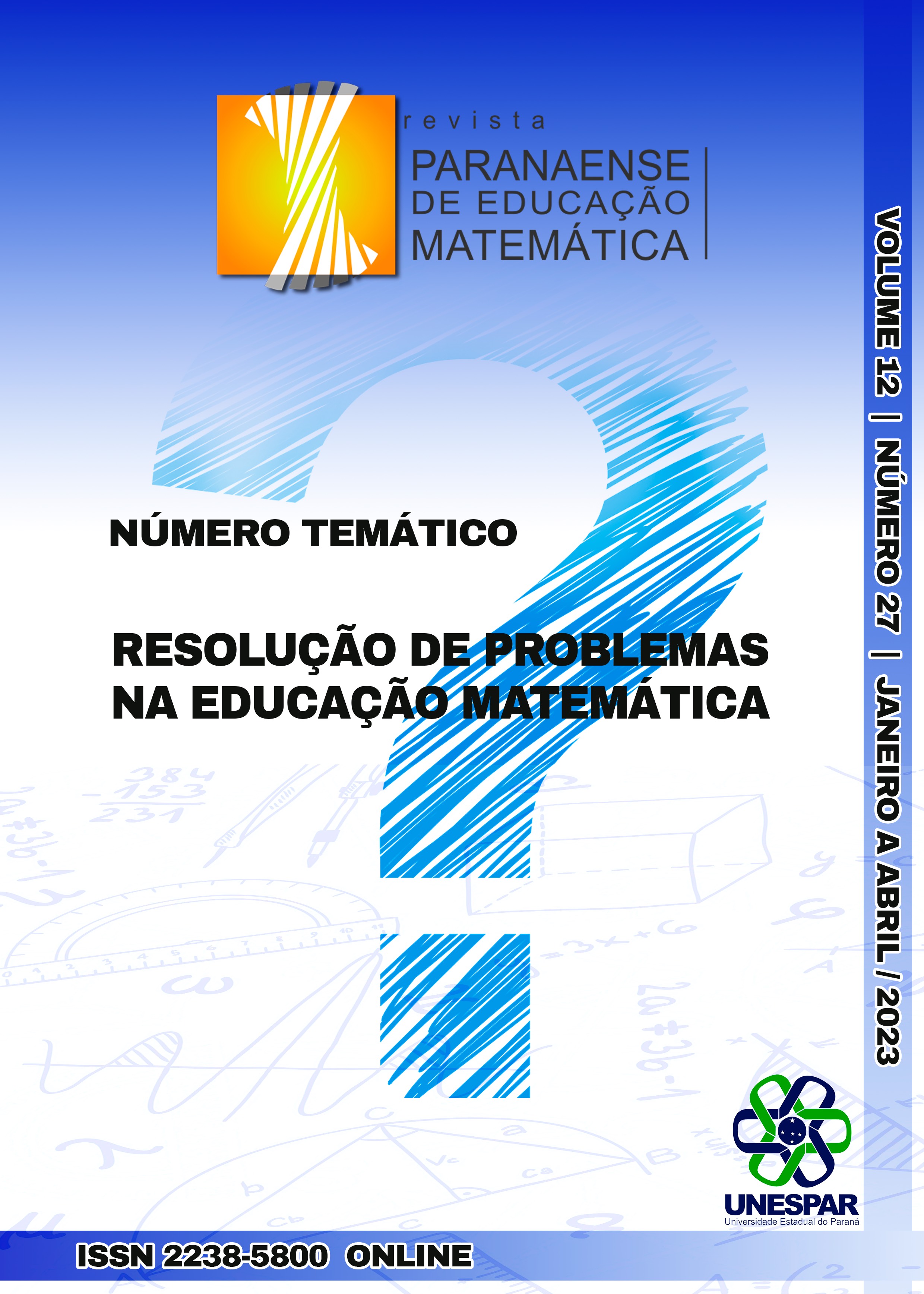					Visualizar v. 12 n. 27 (2023): Resolução de Problemas na Educação Matemática
				