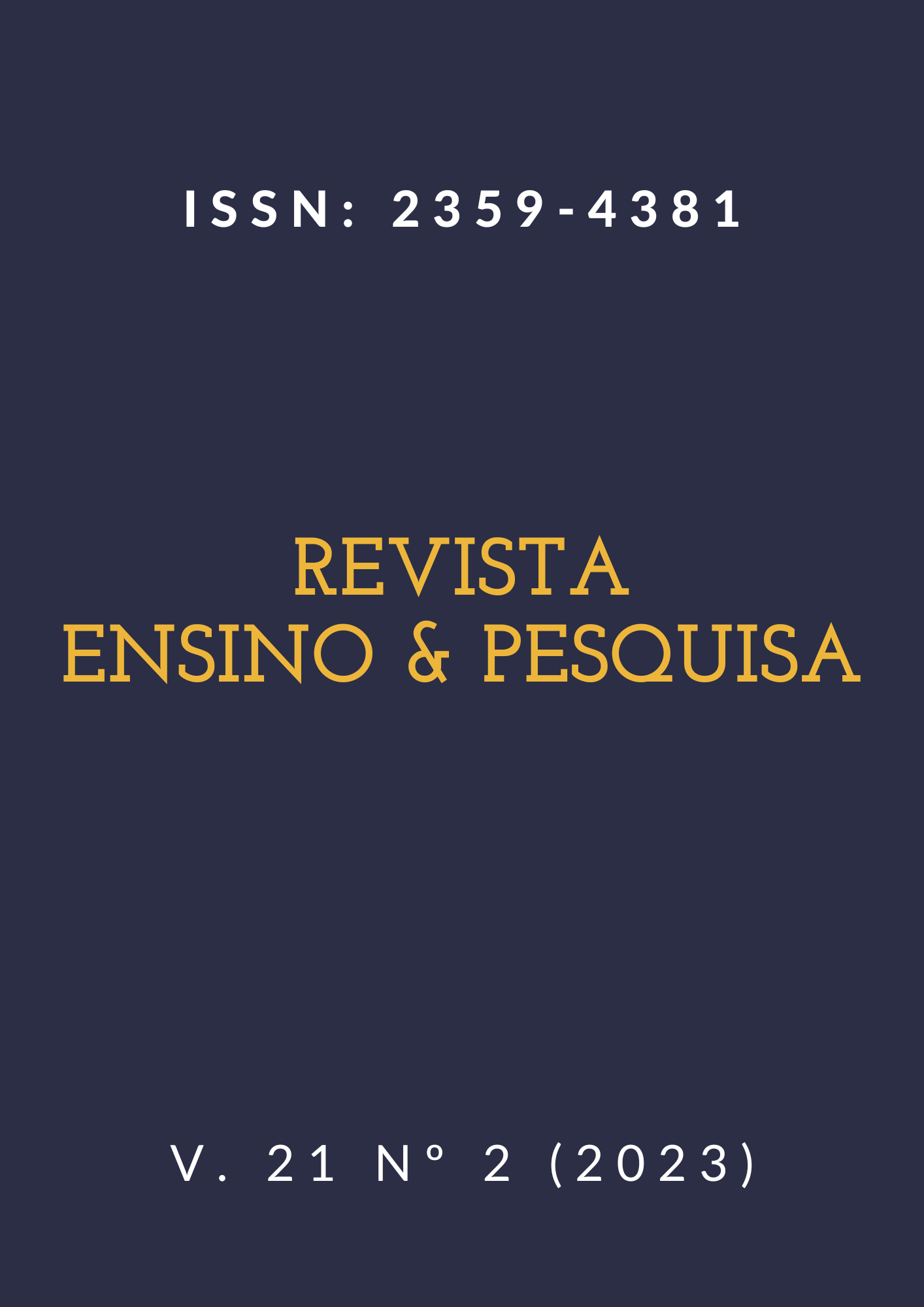 					Visualizar v. 21 n. 2 (2023): Ensino & Pesquisa
				